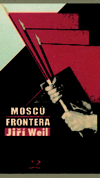 Jiří-Weil-Moscú-Frontera