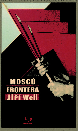 Jiří-Weil-Moscú-Frontera