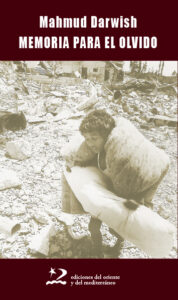 Mahmud-Darwish-Memoria-para-el-Olvido